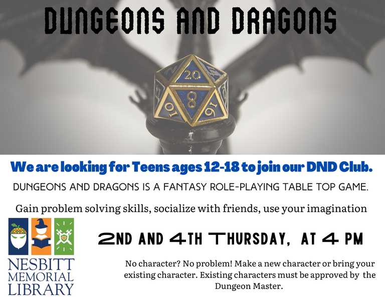 Dungeons and Dragons Club 2nd & 4th Thur. @ 4 PM