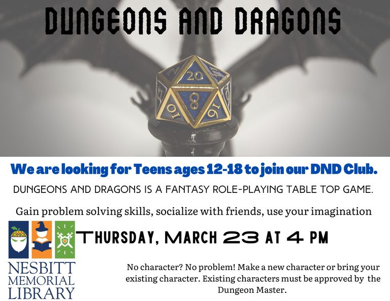  Dungeons and Dragons Club Mar 23 @ 4PM