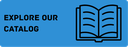 Explore Our Catalog.png