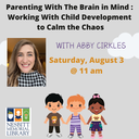 Parenting with the Brain in Mind
