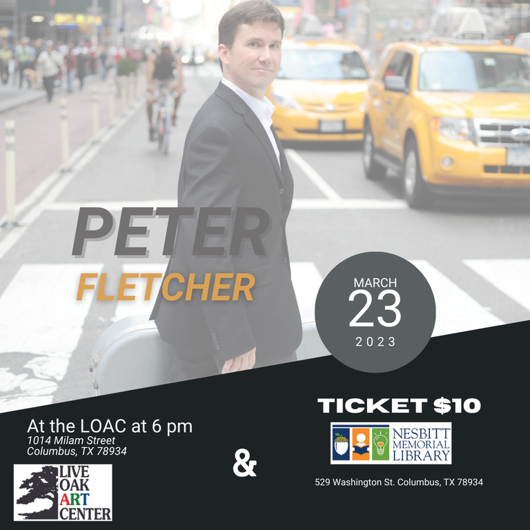 Peter Fletcher MAR 23rd @ 6 pm at the Live Oak Art Center