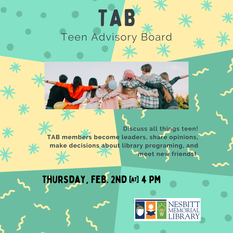 Teen Advisory Board Thursday, Feb 2nd @ 4PM
