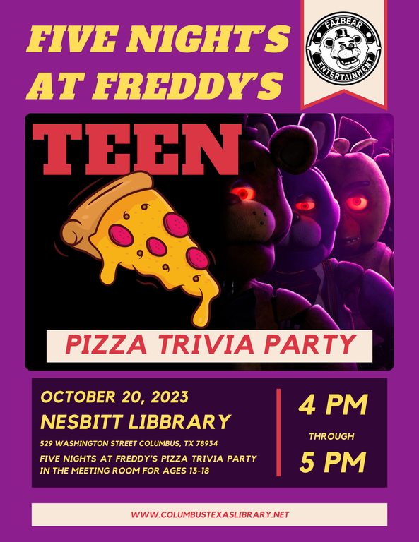 Teen Five Night's at Freddy's Pizza Trivia Part Fri Oct 20 @ 4PM